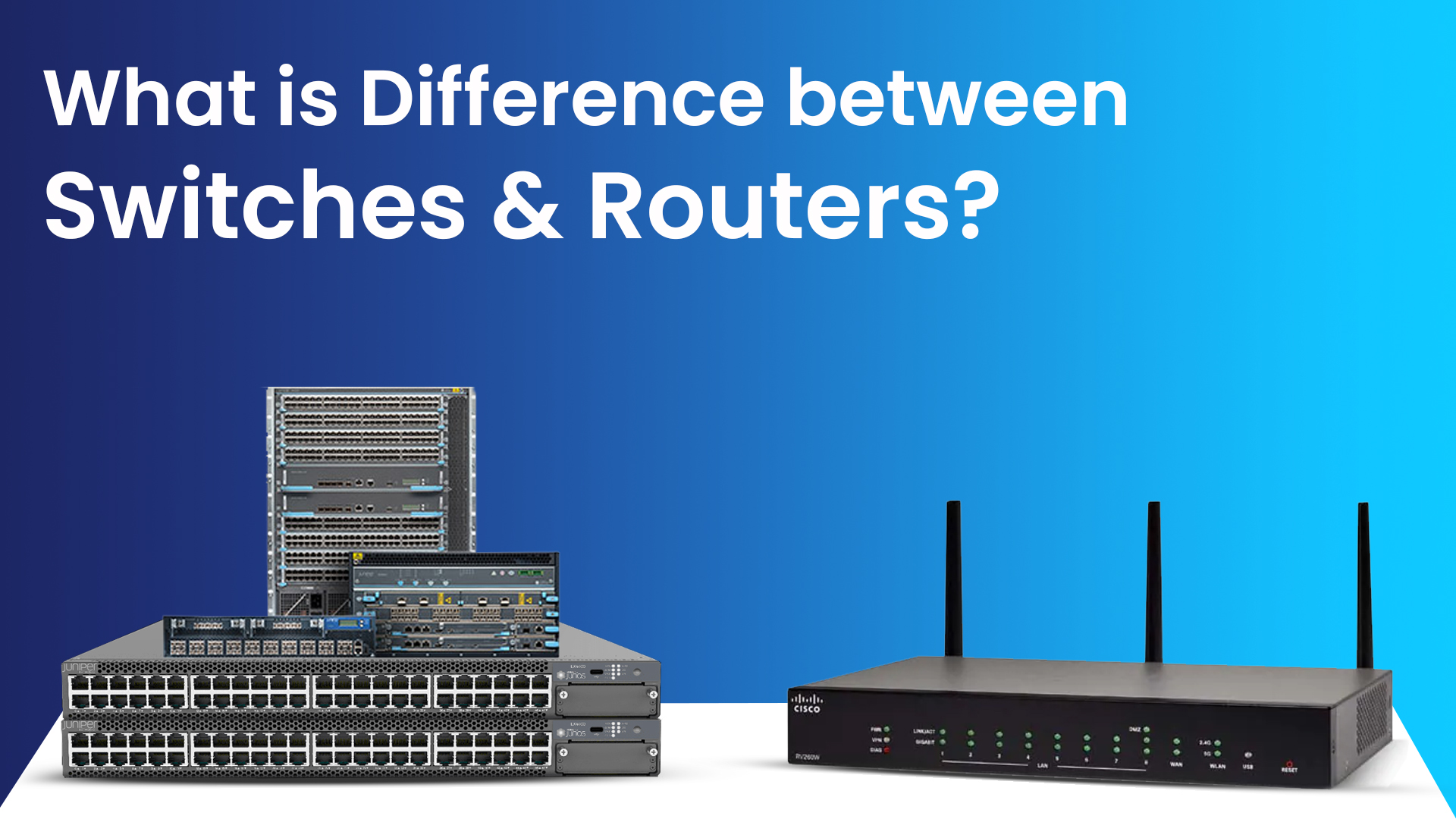 What is Difference between Switches and Routers?
