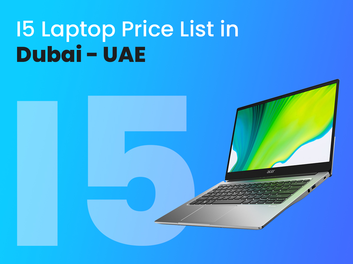I5 Laptop Price List in Dubai - UAE 2022