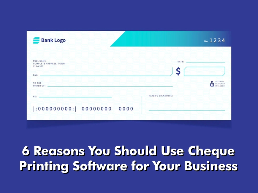 Cheque Printing Software UAE