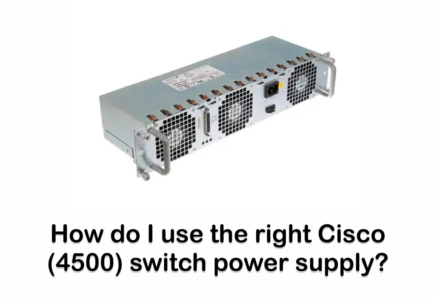 Cisco switch power supply