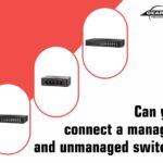 managed and unmanaged switch