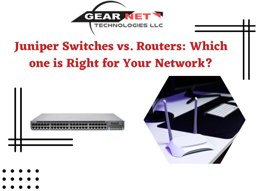 Juniper Switches vs. Routers