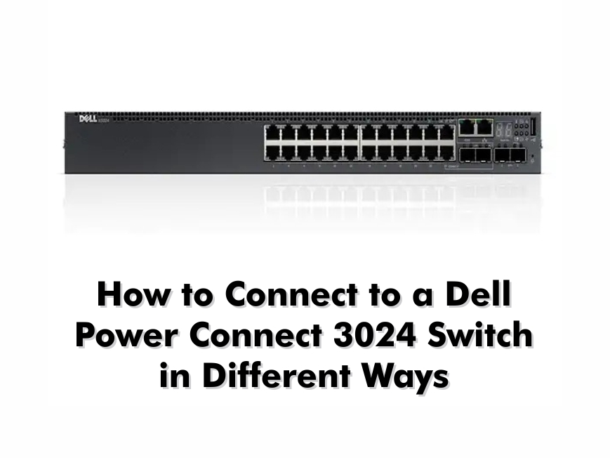 Dell PowerConnect Switch