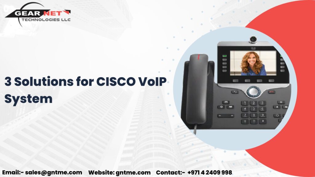 3 Solutions for CISCO VoIP System