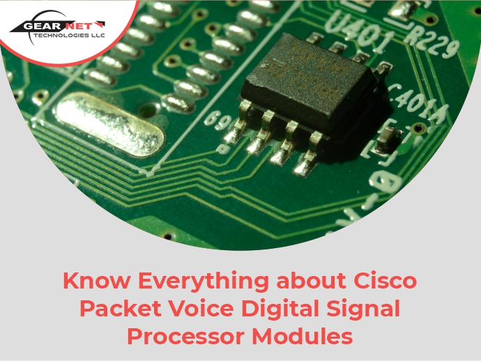 Cisco Packet Voice Digital Signal Processor Modules