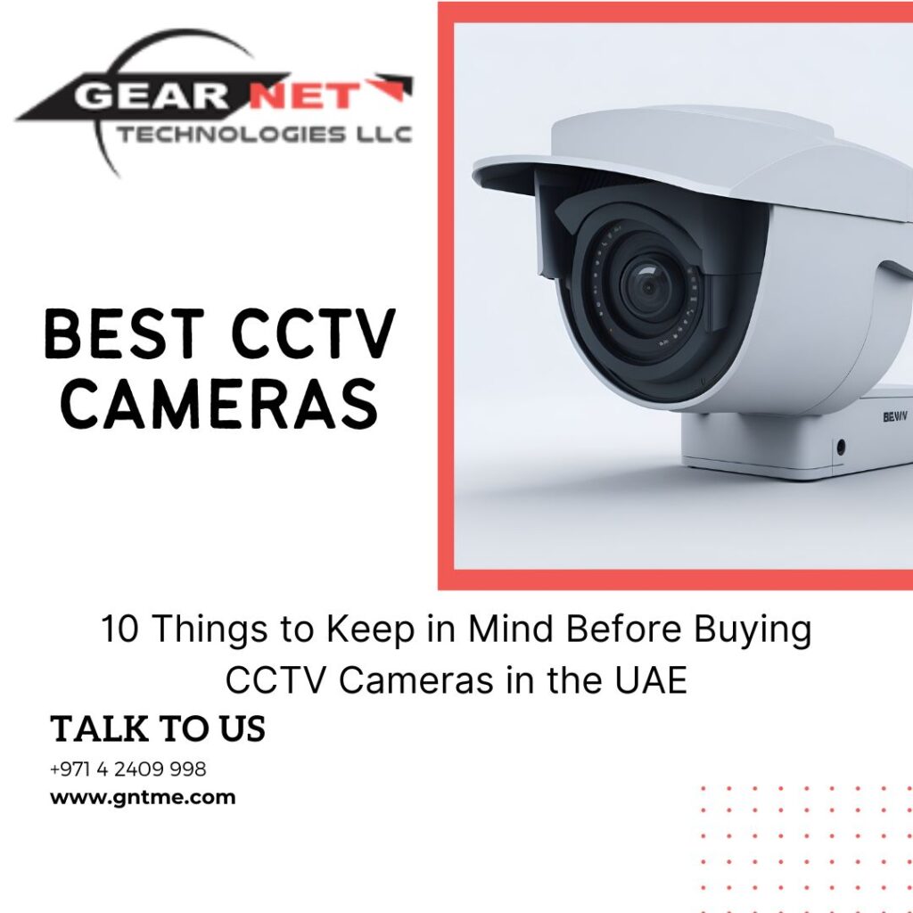 10 Things to Keep in Mind Before Buying CCTV Cameras in the UAE