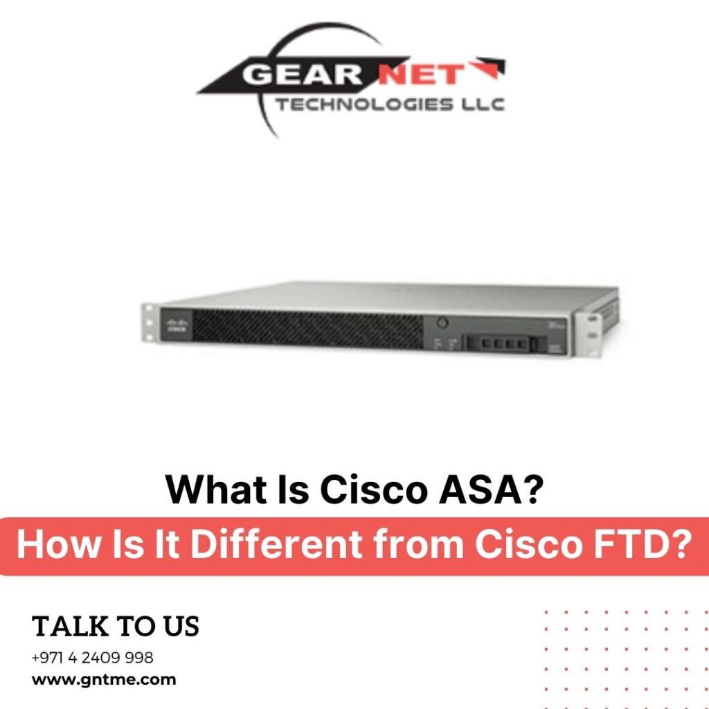 What Is Cisco ASA? How Is It Different from Cisco FTD?