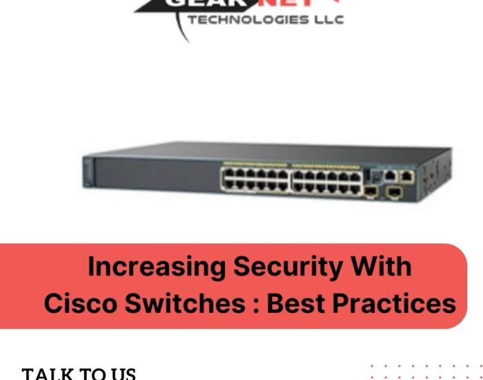 Increasing Security with Cisco Switches