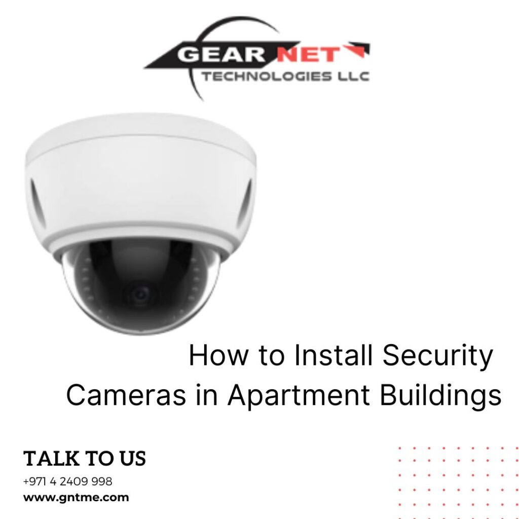 How to Install Security Cameras in Apartment Buildings